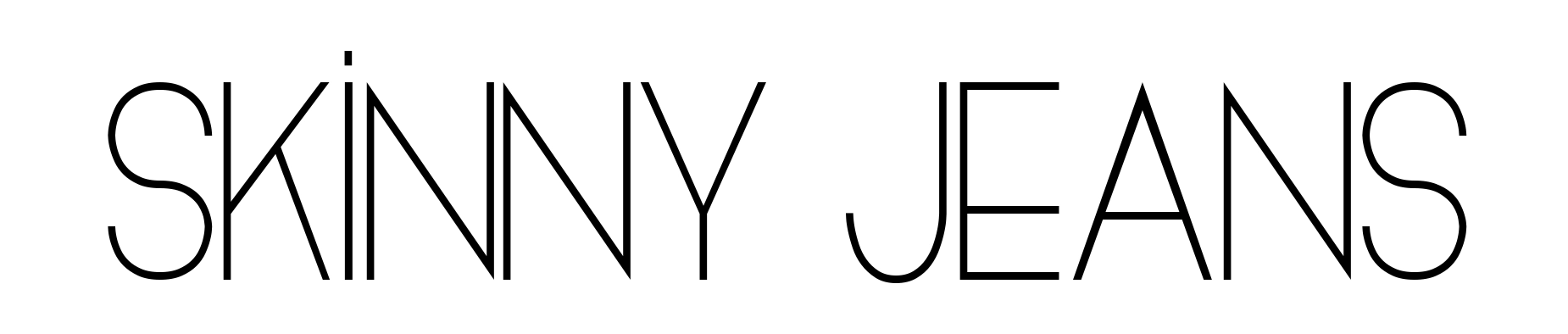 Skinny Jeans